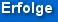 Erfolge